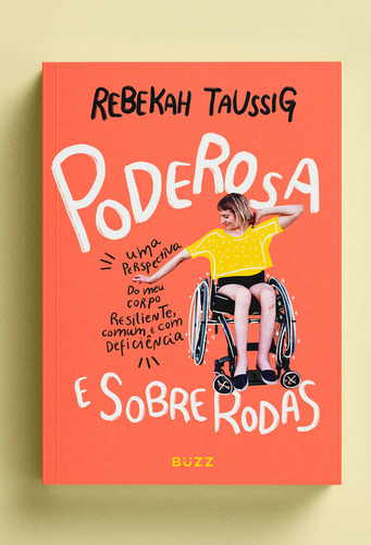 Poderosa E Sobre Rodas, De Taussig, Rebekah. Editorial Buzz Editora, Capa Mole Em Português