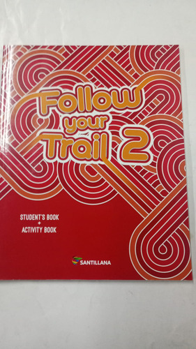 Follow Your Trail 2 - Student's Book + Activity Book