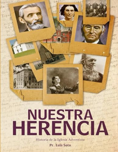 Historia De La Iglesia Adventista Del Septimo Dia: En Sermon