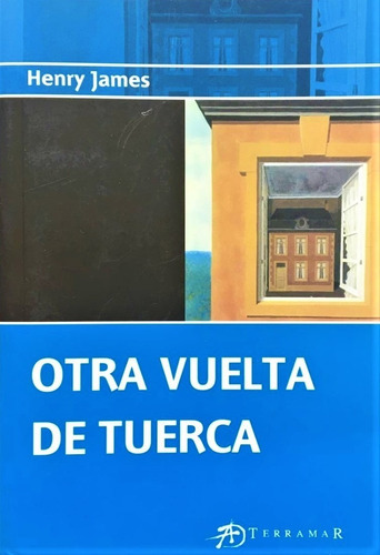 Otra Vuelta De Tuerca - Henry James - Ed. Terramar