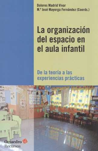 Libro Organización Del Espacio En El Aula Infantil, La