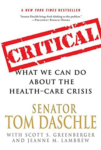 Libro: Critical: What We Can Do About The Health-care Crisis