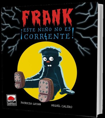 Frank Ãâ¡este Niãâo No Es Corriente!, De Calero Hernández, Miguel. Serendipia Editorial, Tapa Dura En Español