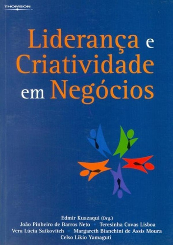 Lideranca E Criatividade Em Negocios