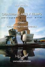 Libro Creatividad, Arte Y Tiempo Tomo I De Cencillo Luis