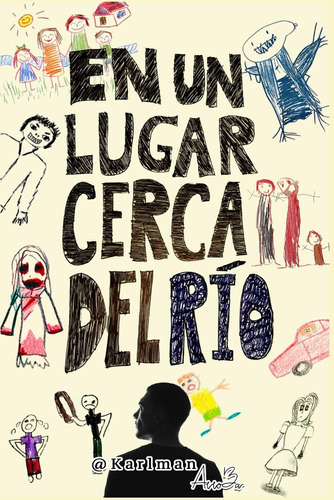 Libro: Un Lugar Cerca Del Río.: Cuentos Y Anécdotas (spanish