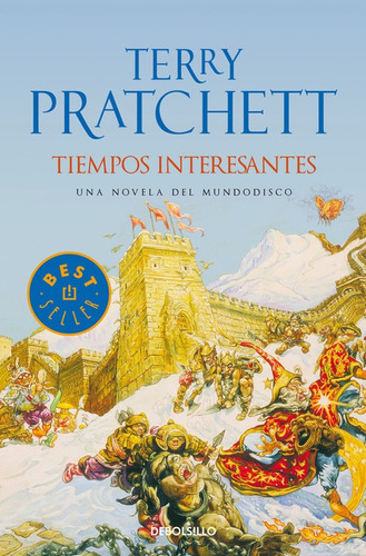 Tiempos Interesantes (Mundodisco 17), de Pratchett, Terry. Editorial Debolsillo, tapa blanda en español
