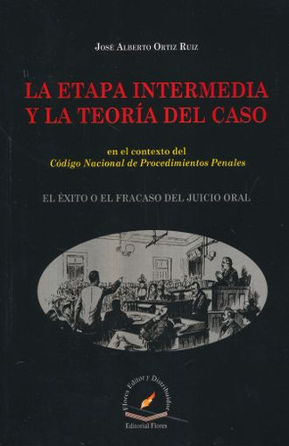 Libro Etapa Intermedia Y La Teoria Del Caso, La Dku