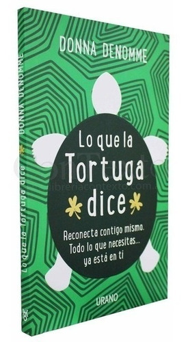 Lo Que La Tortuga Dice - Donna Denomme