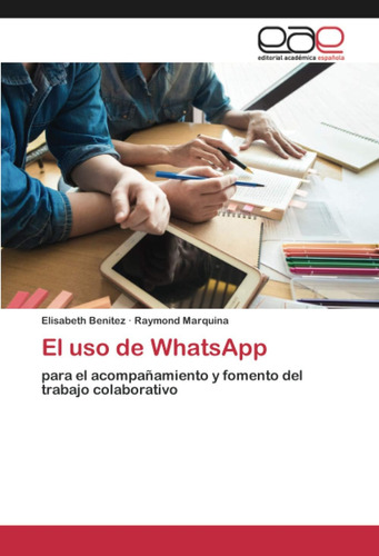 Libro: El Uso Whatsapp: Acompañamiento Y Fomento