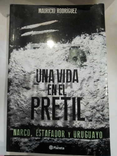 Una Vida En El Pretil - Mauricio Rodriguez