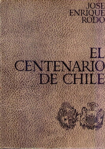 El Centenario De Chile