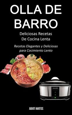 Libro Olla De Barro : Deliciosas Recetas De Cocina Lenta ...