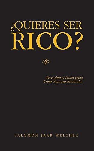 ¿quieres Ser Ricor (edicion Espanola)