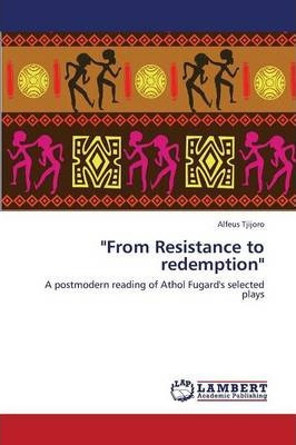 Libro From Resistance To Redemption - Tjijoro Alfeus