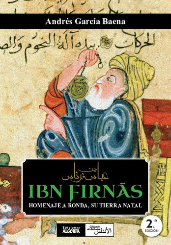 Ibn Firns, Homenaje A Ronda, Su Tierra Natal.(b/n) - García