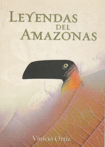 Leyendas Del Amazonas Vinicio Ortiz 