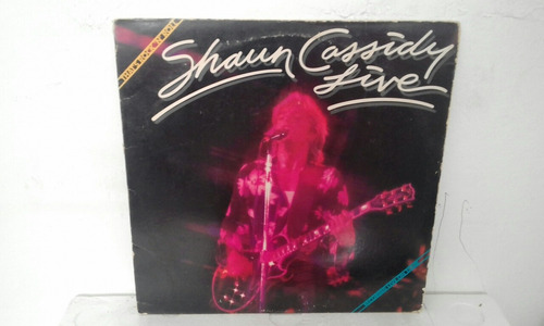 Lp Shaun Cassidy Live Thats Rock N Roll Encart Imp Usa (Usado)
