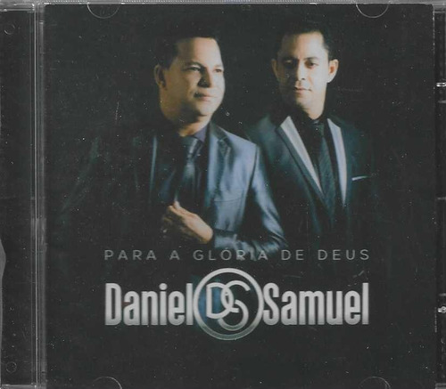 Cd - Daniel & Samuel - Para Glória De Deus - Lacrado