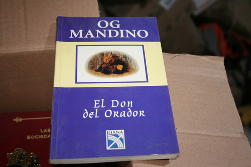 El Don Del Orador , Og Mandino  , Año 2005 , 203 Paginas