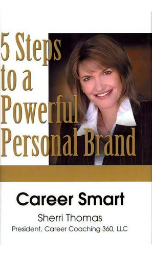 Career Smart, De Sherri Thomas. Editorial Booklocker Inc Us, Tapa Dura En Inglés