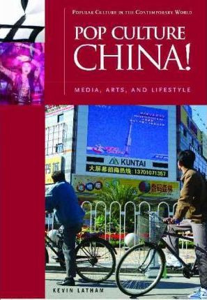 Libro Pop Culture China! : Media, Arts, And Lifestyle - K...