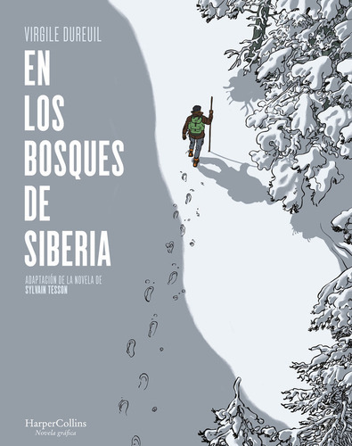 En Los Bosques De Siberia, De Sylvain,tesso. Editorial Harpercollins, Tapa Dura En Español