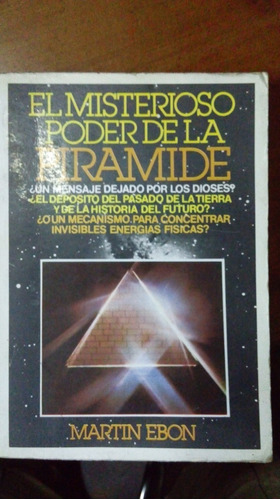 Libro El Misteriorso Poder De La Pirámide