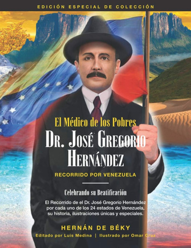 Libro: El Médico De Los Pobres: Dr. José Gregorio Hernández: