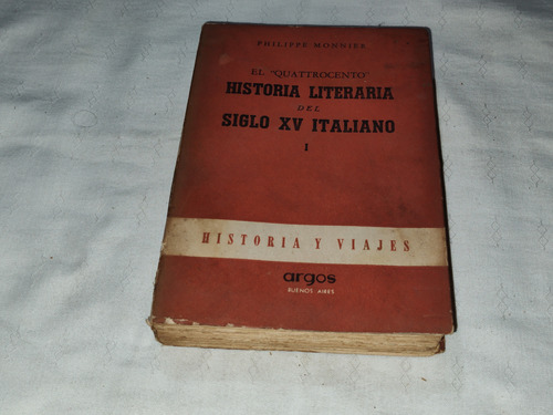 El  Quatrocento  Historia Literaria Del Siglo Xv Italiano