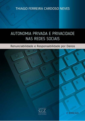 Libro Autonomia Privada E Priv Nas Red Sociais 02ed20 De Nev