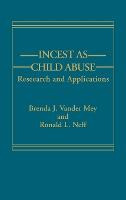 Libro Incest As Child Abuse : Research And Applications -...