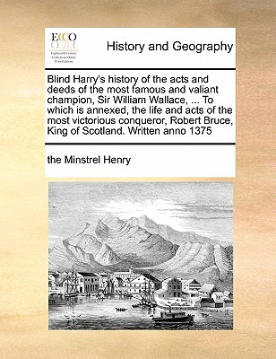 Libro Blind Harry's History Of The Acts And Deeds Of The ...