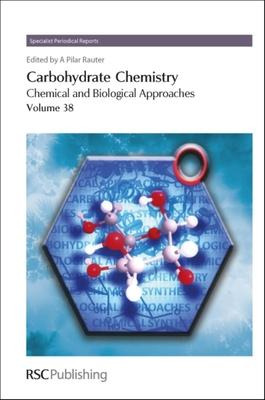 Libro Carbohydrate Chemistry : Volume 38 - Amelia Pilar R...