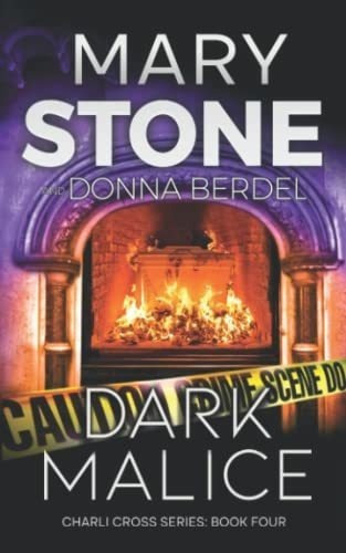 Dark Malice (charli Cross Mystery Series) - Stone,.., De Stone, Mary. Editorial Independently Published En Inglés