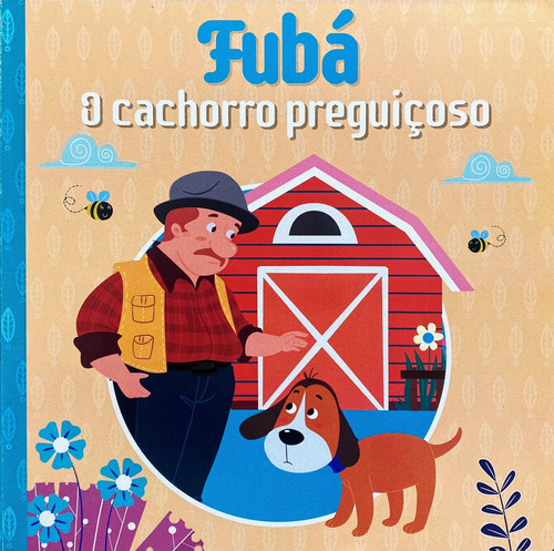 Livrinhos Cartonados - Fuba O Cachorro Preguicoso: Livrinhos Cartonados - Fuba O Cachorro Preguicoso, De Pé Da Letra. Editora James Antonio Misse Editora Pe Da Letra, Capa Mole Em Português, 2023