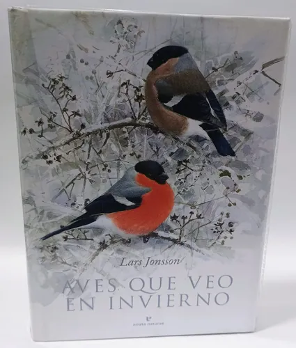 Aves Que Veo En Invierno - Lars Jonsson (Usado)