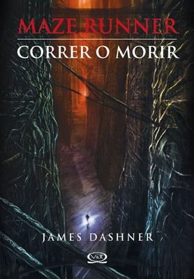 Imagen 1 de 2 de Correr O Morir (maze Runner 1) - Dashner, James