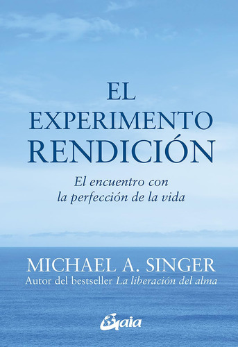 Libro : El Experimento Rendicion El Encuentro Con La...