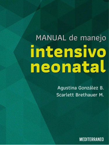 Manual De Manejo Intensivo Neonatas 