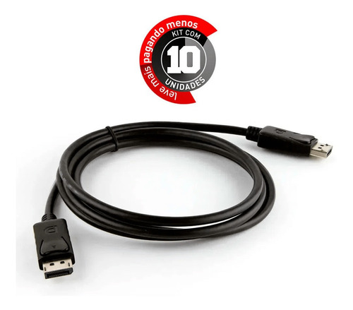 Cabos Displayport 10 Mt - Kit 10