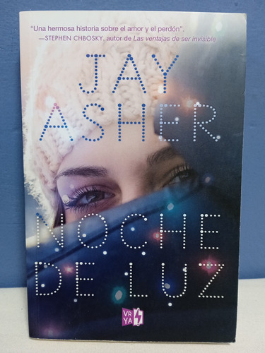 Noche De Luz./ Jay Asher (Usado)
