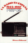 Radio En España 1923-1997 - Diaz Sanchez Lorenzo