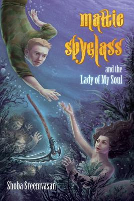 Libro Mattie Spyglass And The Lady Of My Soul - Sreenivas...