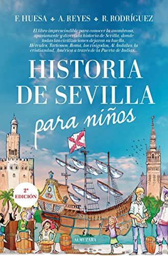 Libro Historia De Sevilla Para Niños De Huesa Francisco Almu