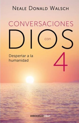 Conversaciones Con Dios 4 Donald Walsch