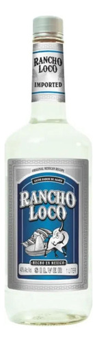 Tequila Rancho Loco 1000cc