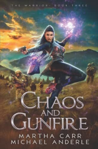 Chaos And Gunfire (the Warrior) - Carr, Martha, De Carr, Martha. Editorial Lmbpn Publishing En Inglés