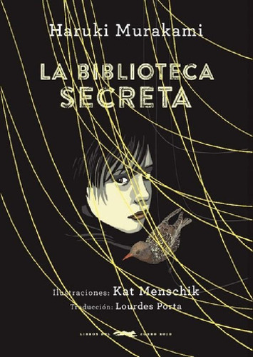 Libro - La Biblioteca Secreta - Murakami, Haruki