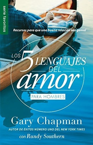 Los 5 Lenguajes Del Amor Para Hombres  - Gary Cha...